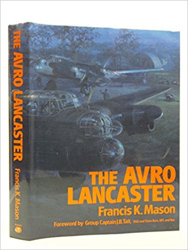 The Avro Lancaster - Francis K. Mason (9780946627301)