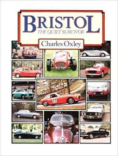 Bristol The Quiet Survivor book cover collage with classic cars and Charles Oxley