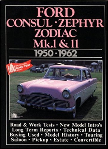 Ford Consul Zephyr Zodiac Mk.1 & 2 Road Tests (9781855200586)