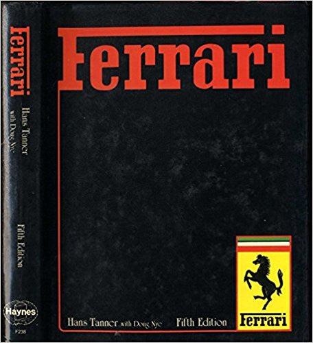 Ferrari - Hans Tanner with Doug Nye (Fifth Edition) (B00169CKE8) (