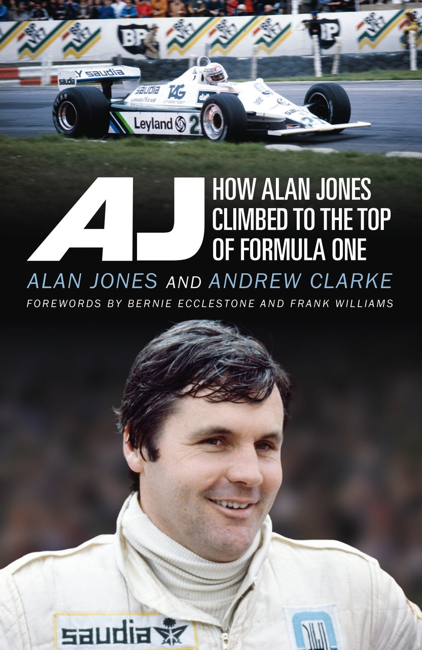 AJ How Alan Jones Climbed to the Top of Formula One (9780143783831)