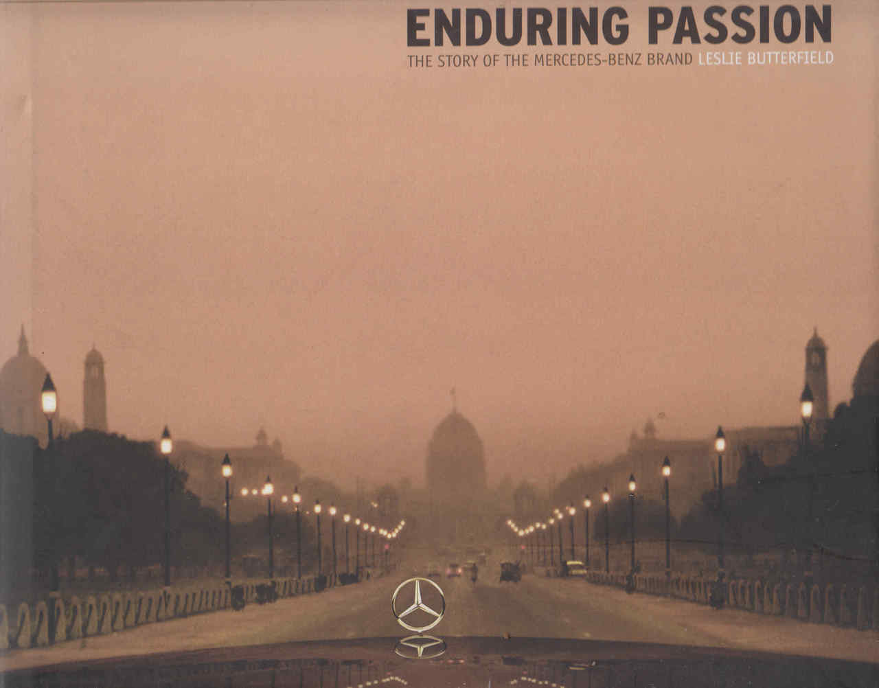 Enduring Passion: The Story Of The Mercedes-Benz Brand (9780470025604)