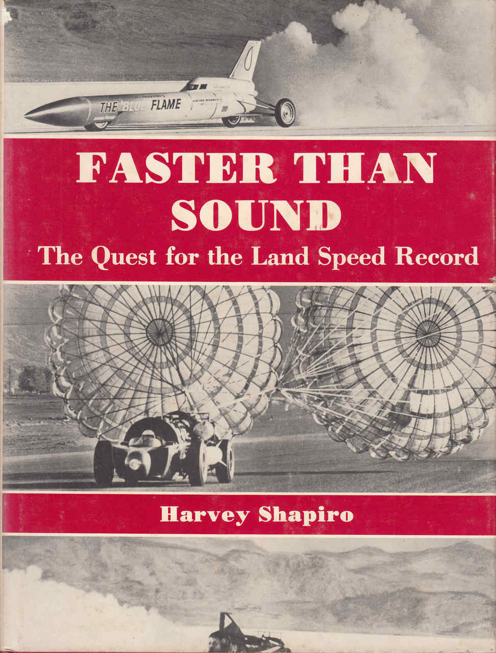 Faster Than Sound: The Quest For The Land Speed Record (9780498015076)