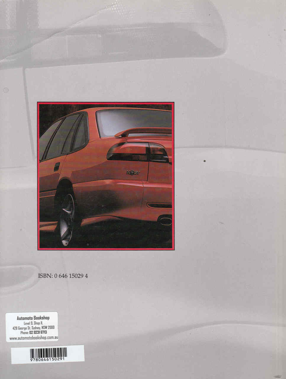 HSV Australia's World Class Performance Cars: A Very Special Heritage (9780646150291)