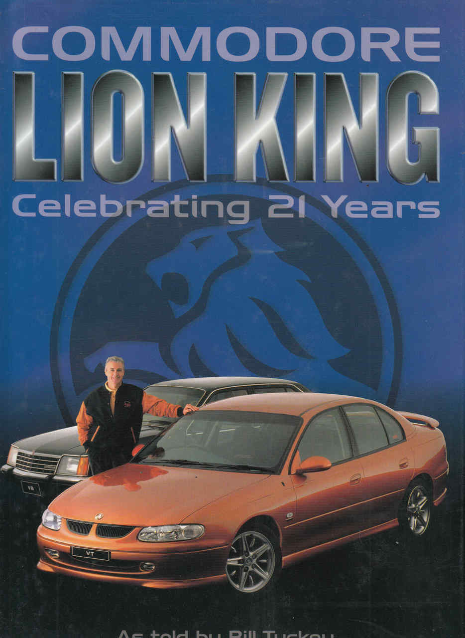 Commodore Lion King: Celebrating 21 Years (Signed By Peter Brock) - front