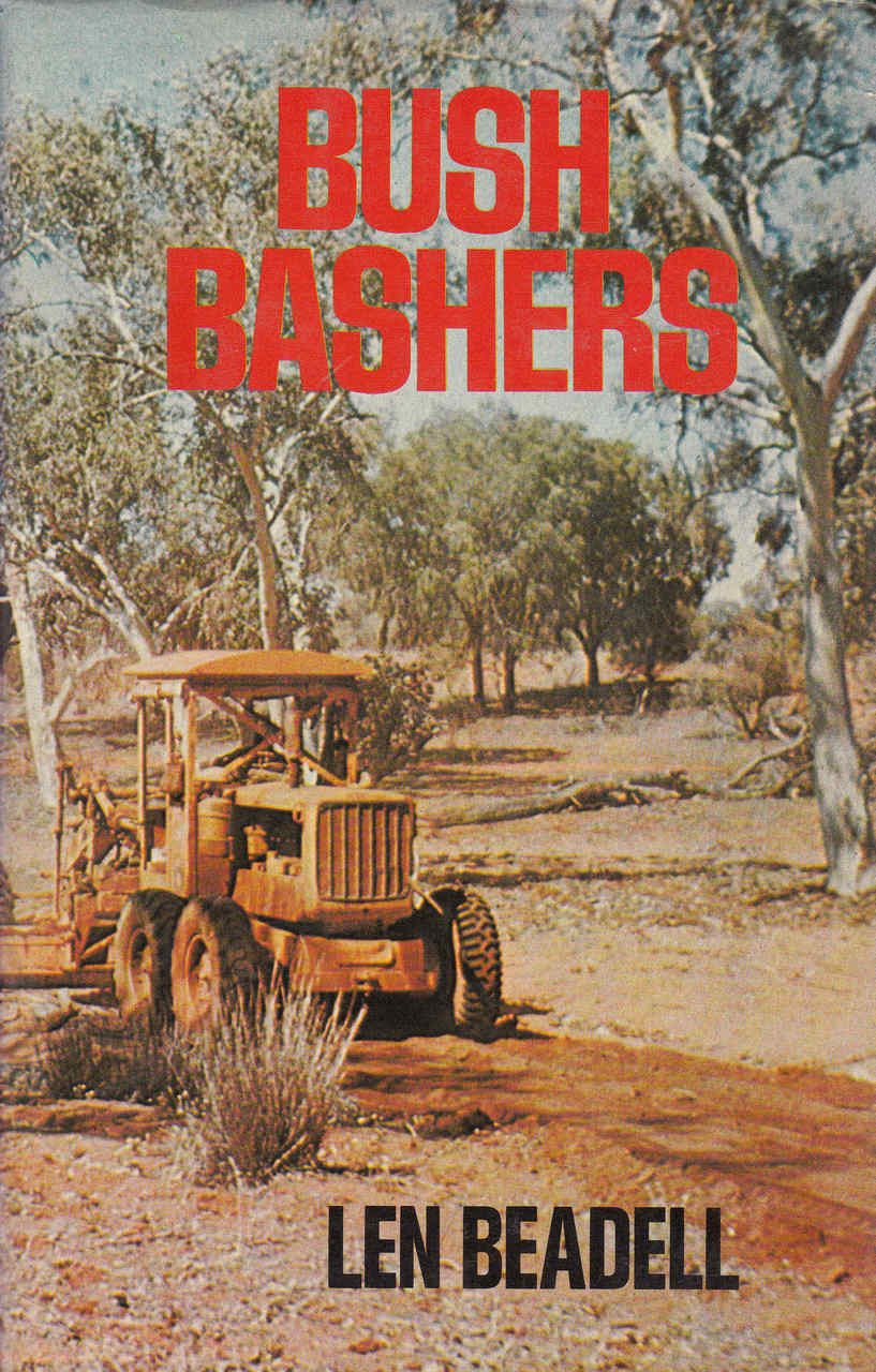 Bush Bashers (Len Beadell) (9780709121398)