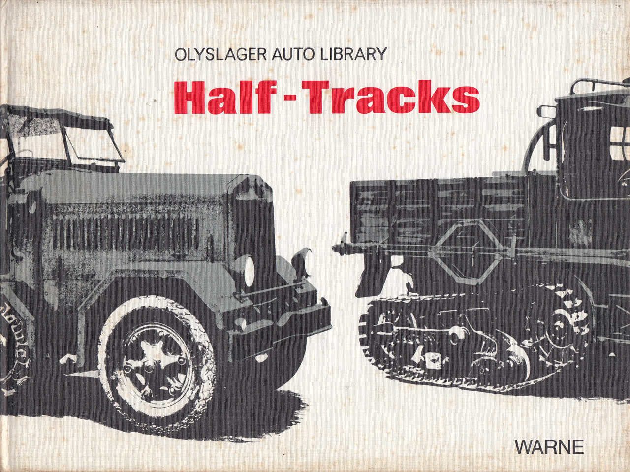 Half-Tracks (Olyslager Auto Library) (9780723212652)