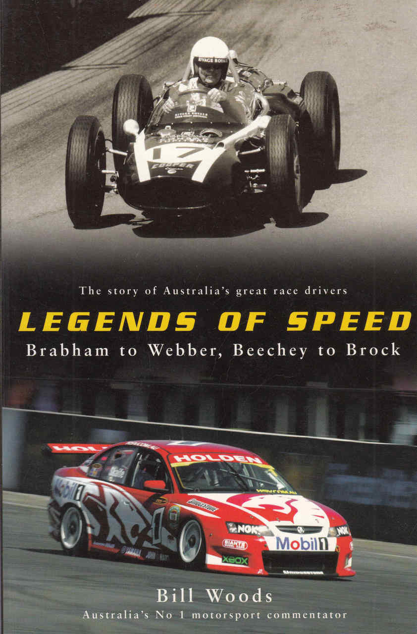Legend Of Speed: Brabham To Webber, Beechey To Brock (9780732277666) - front