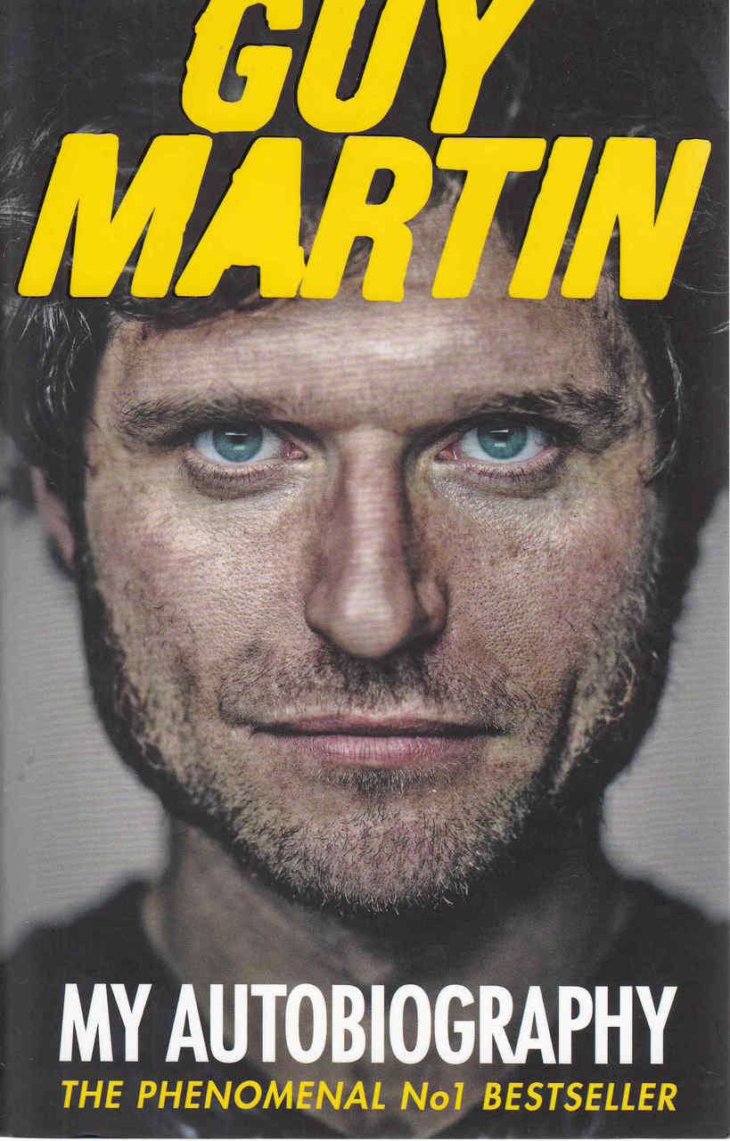 Guy Martin: My Autobiography (Paperback Edition) (9780753555033)  - front