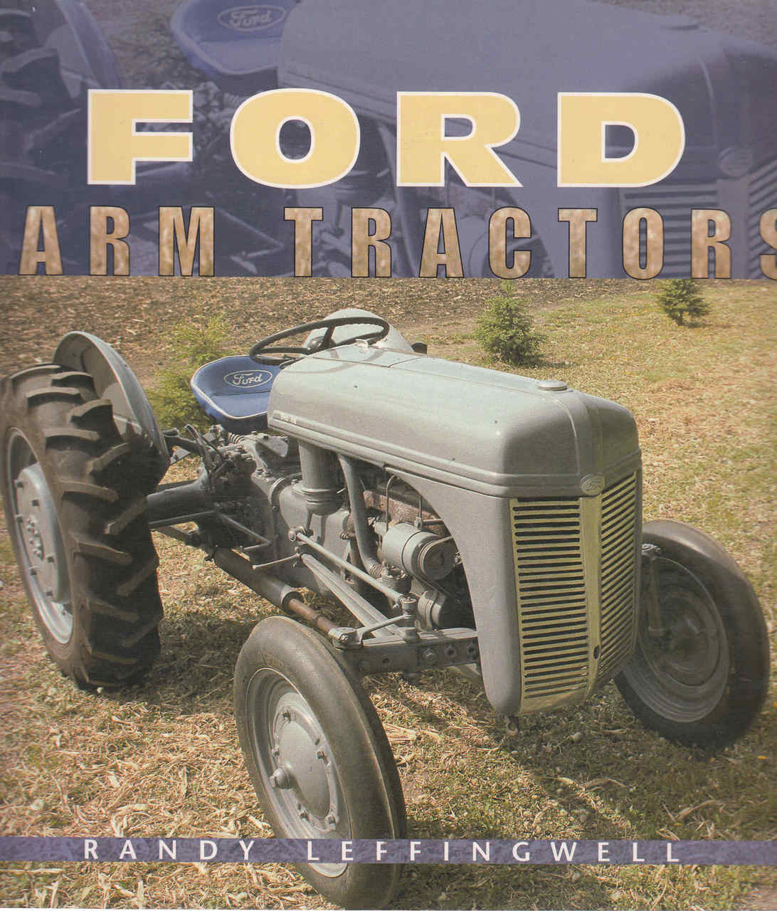 Ford Farm Tractors ( Paperback Edition) ( 9780760319192)