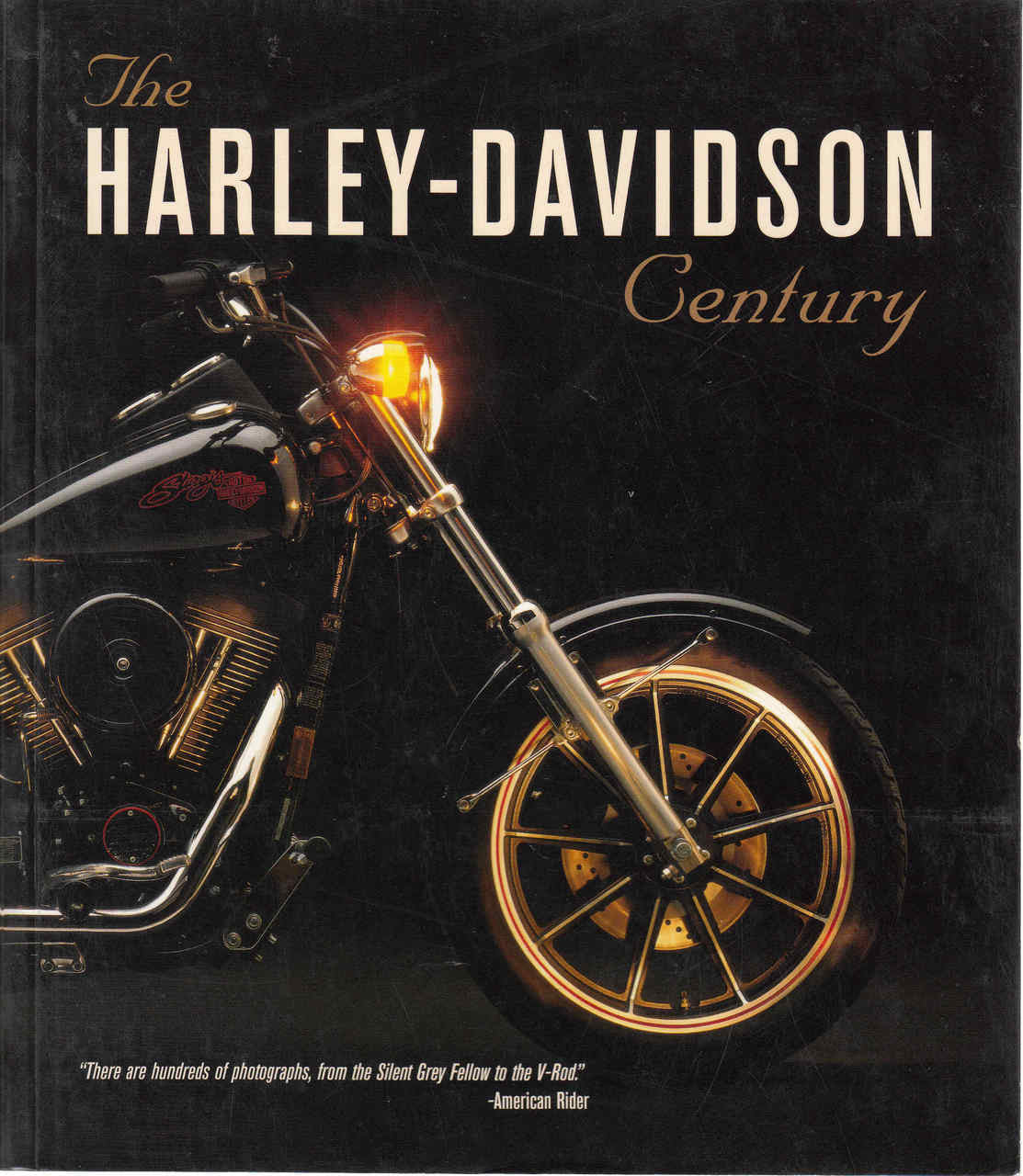 The Harley-Davidson Century (Paperback Edition) (9780760320730)