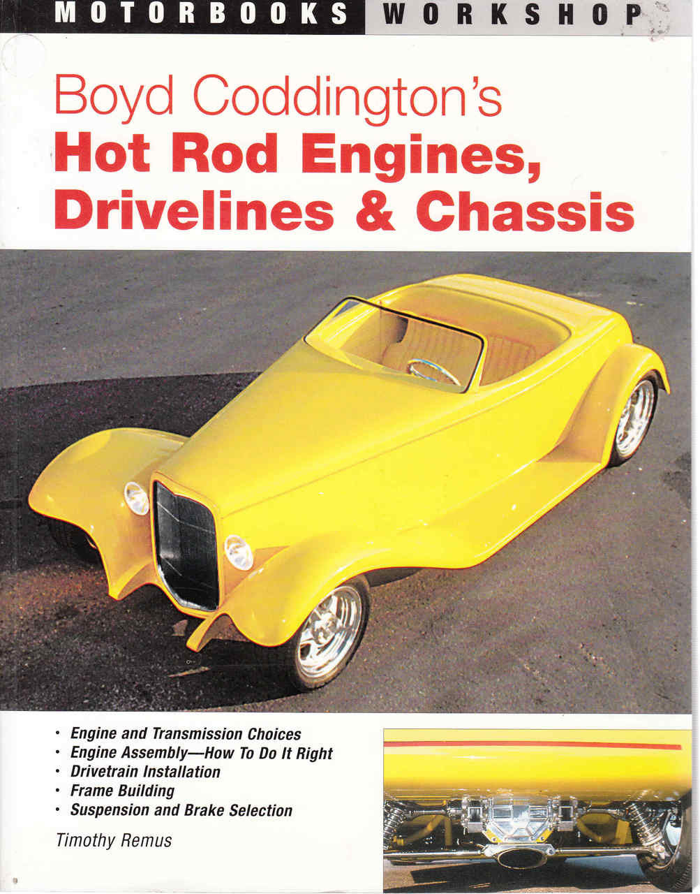 Boyd Coddington's Hot Rod Engines, Drivelines & Chassis (9780760322659)