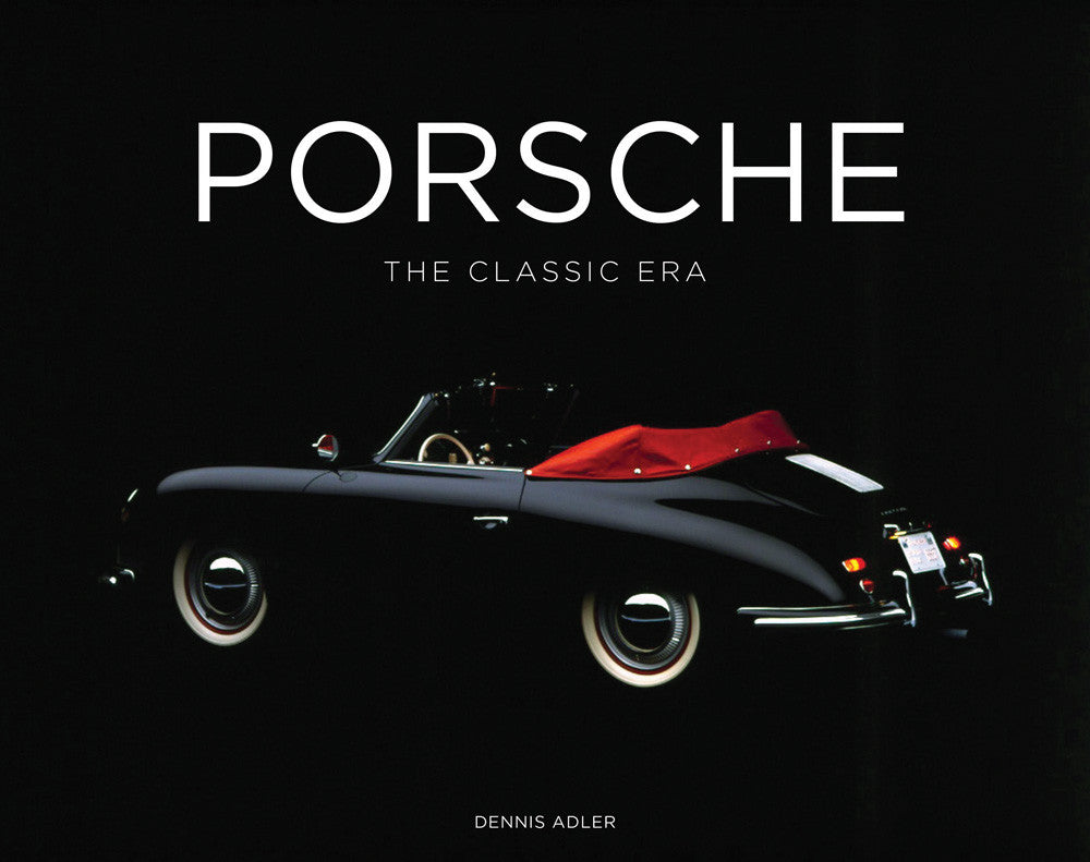 Porsche The Classic Era (Dennis Adler)