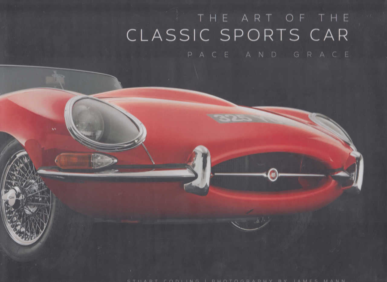 The Art of the Classic Sports Car: Pace and Grace