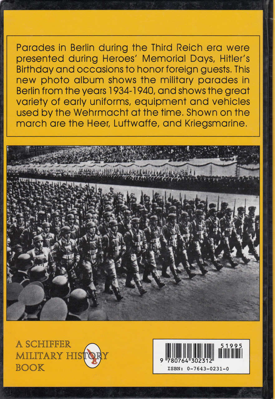 Parades Of The Wehrmacht: Berlin 1934-1940 (9780764302312)