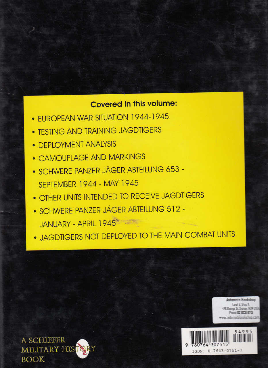 Jagdtiger: The Most Powerful Armoured Fighting Vehicle of World War II (9780764307515)