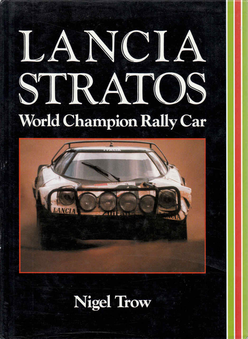 Lancia Stratos World Champion Rally Car (Nigel Trow)