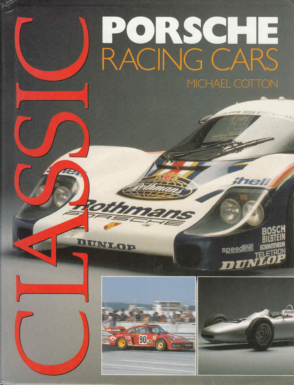 Classic Porsche Racing Cars (9780850599473)