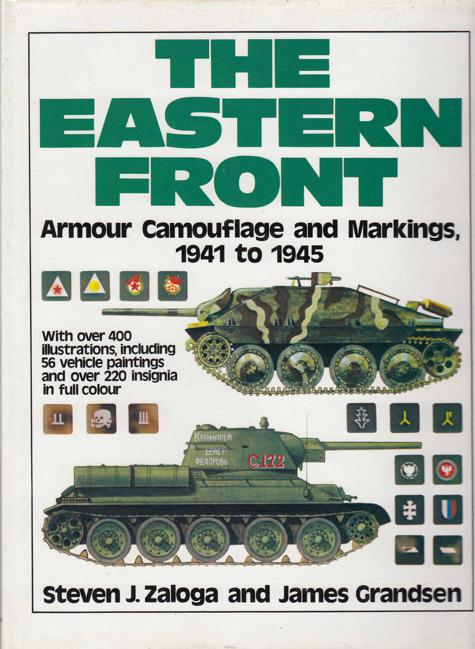 The Eastern Front: Armour Camouflage and Markings 1941 to 1945 (9780853685838)