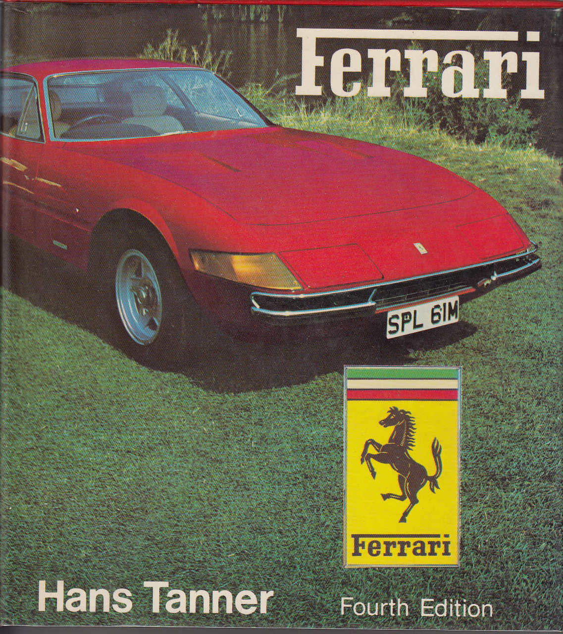 Ferrari (1 Nov 1974, by Hans Tanner and Doug Nye, Hardcover) (9780854291359)