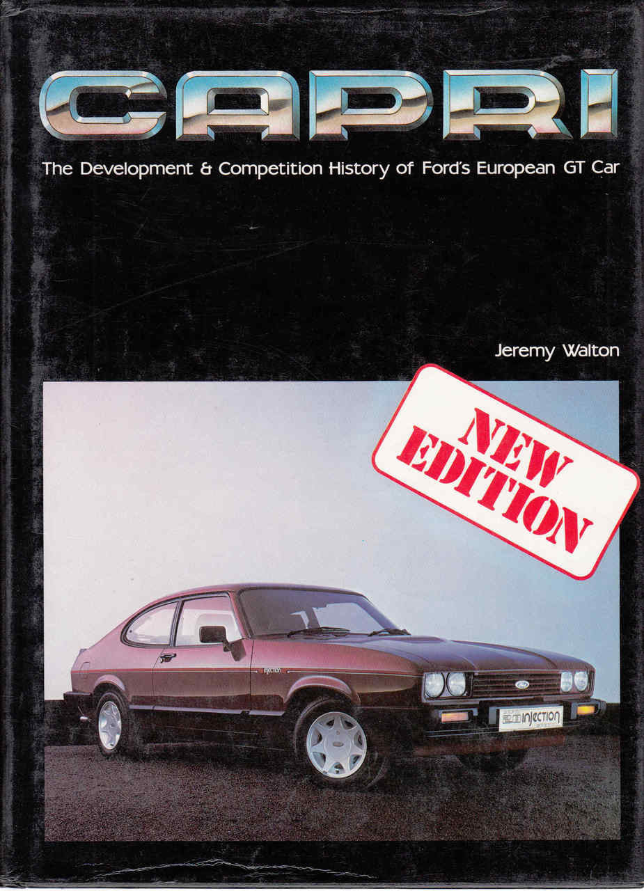 Capri: The Development & Competition History Of Ford's European GT Car (9780854295487)