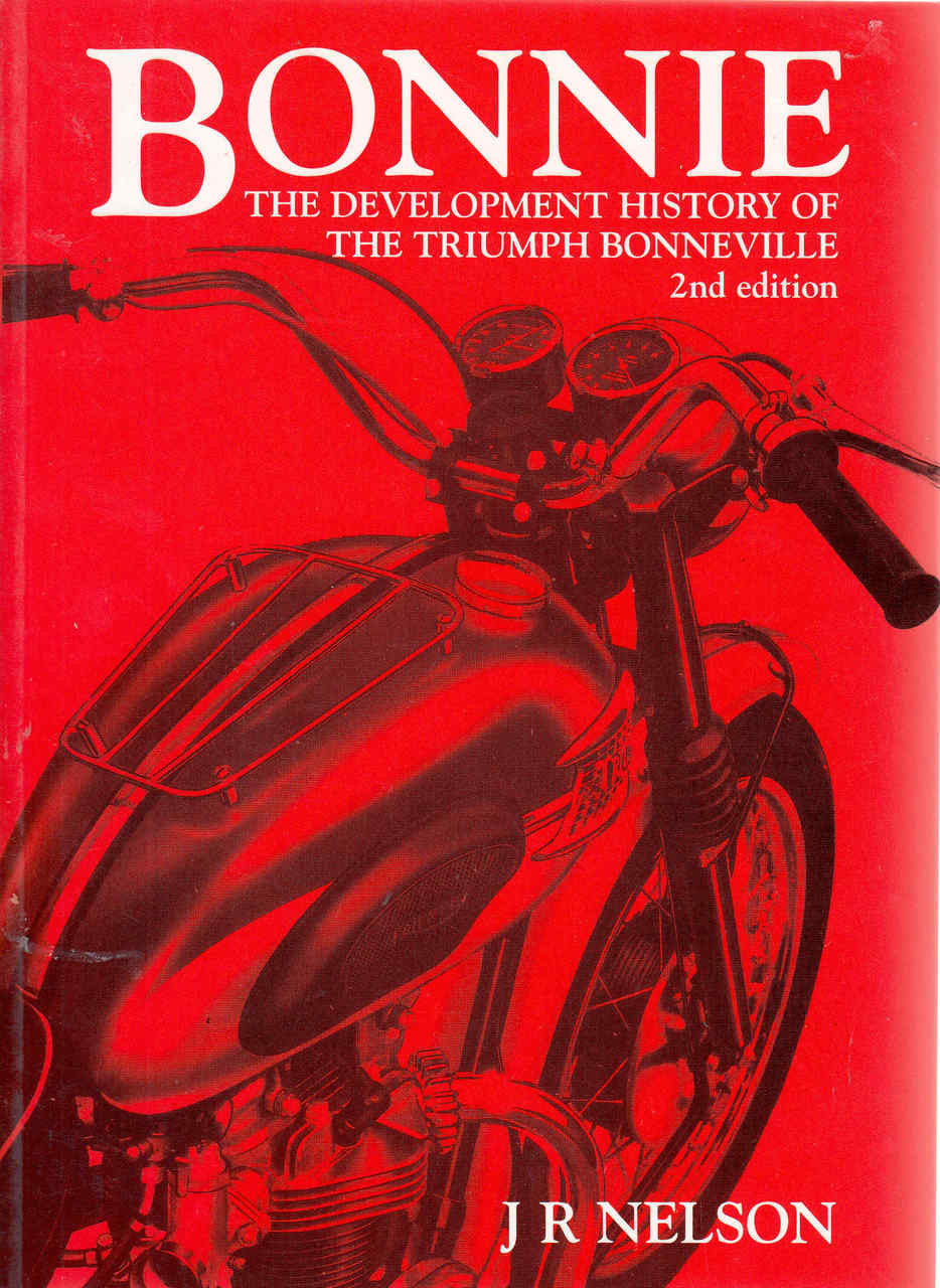 Bonnie: The Development History Of The Triumph Bonneville (2nd Edition) (9780854299577) - front