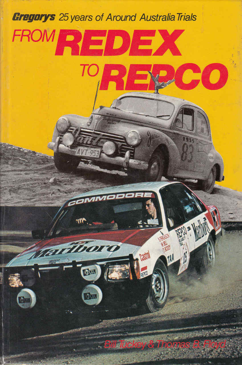 From Redex To Repco: Gregorys 25 Years of Around Australia Trials (9780855664961)