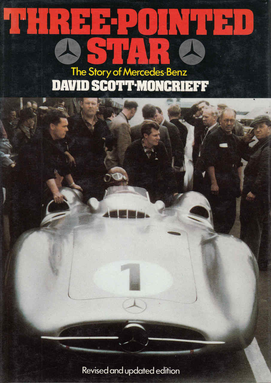 Three-Pointed Star: The Story Of Mercedes-Benz(Revised And Updated Edition) (9780856140587)