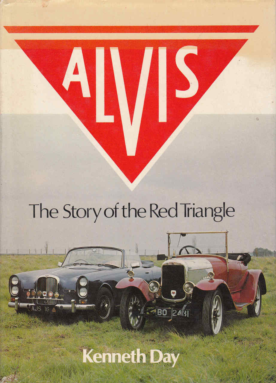 Alvis: The Story Of The Red Triangle (First Edition) (9780856140631)