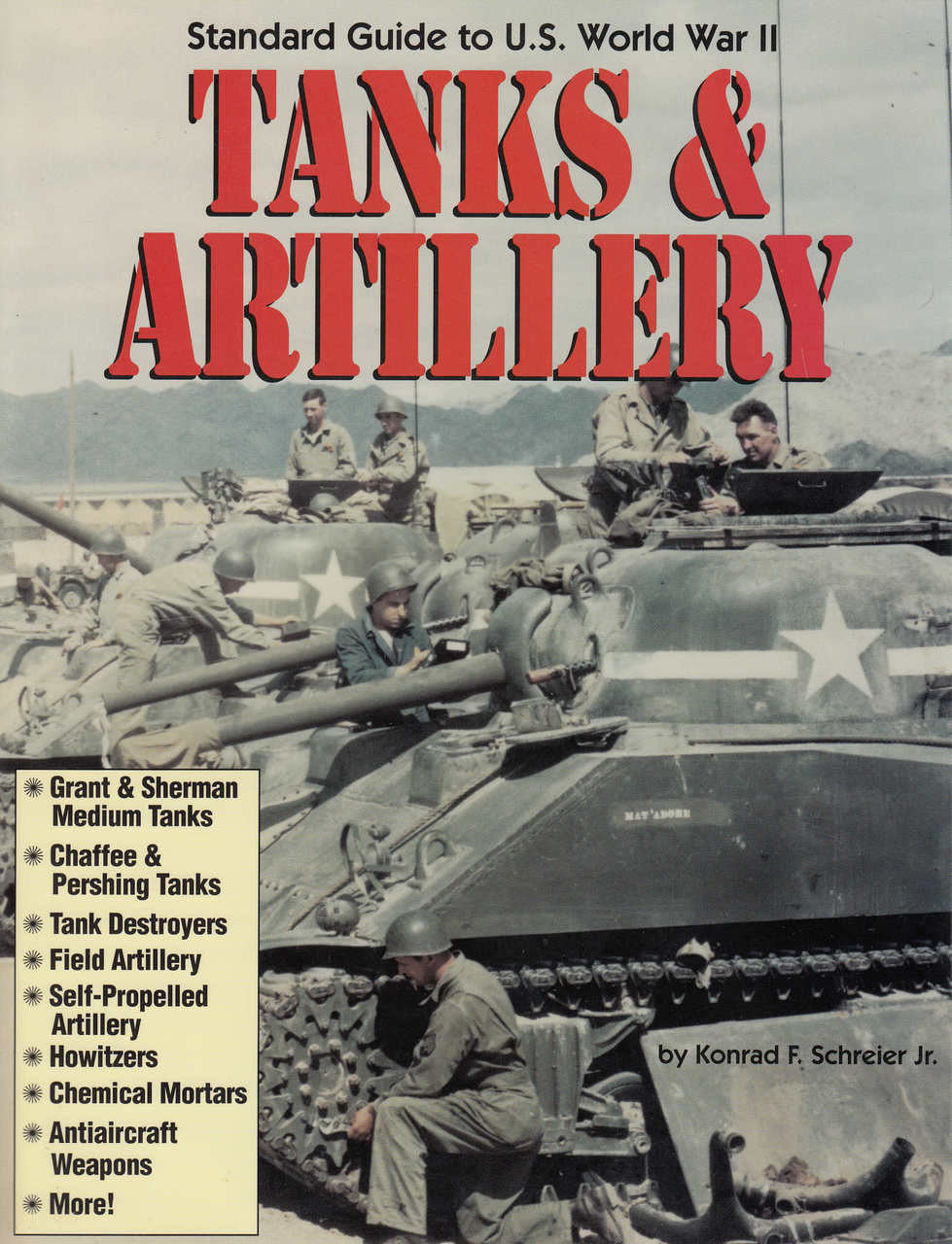 Standard Guide to U.S.World War II Tanks & Artillery (9780873412971)