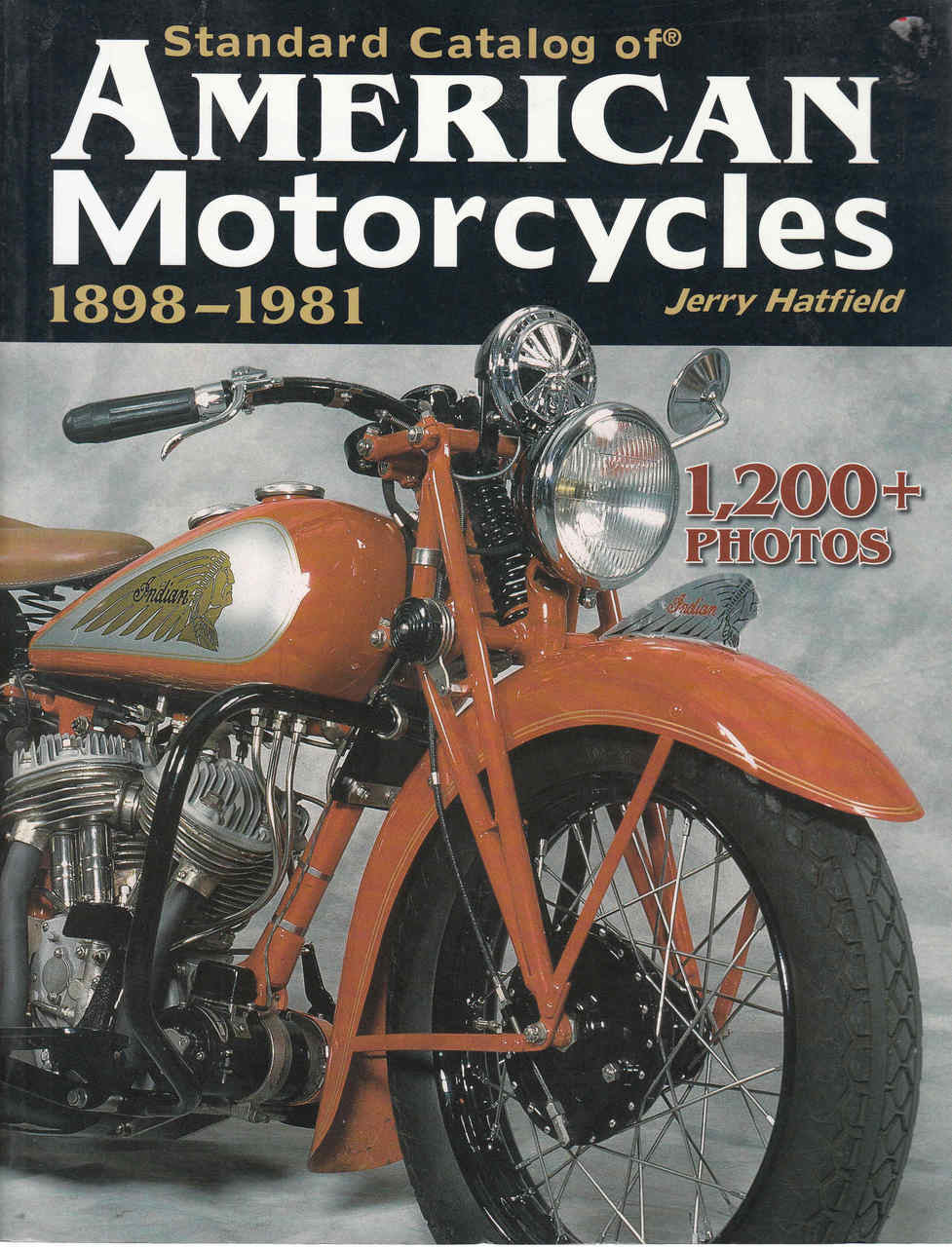 Standard Catalog Of American Motorcycles 1898 - 1981 (9780873499491)
