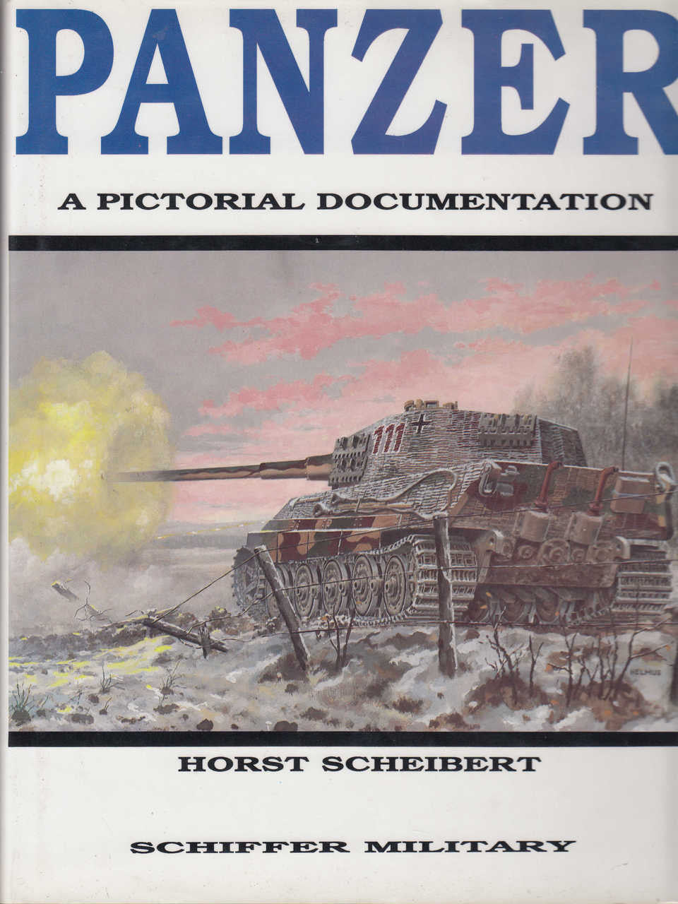 Panzer: A Pictorial Documentation (9780887402074)