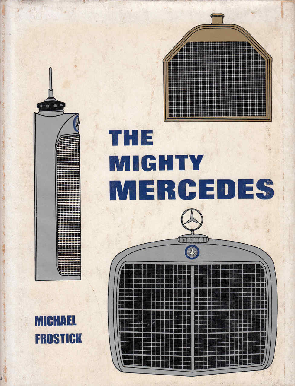 The Mighty Mercedes (Michael Frostick) (9780901564061)