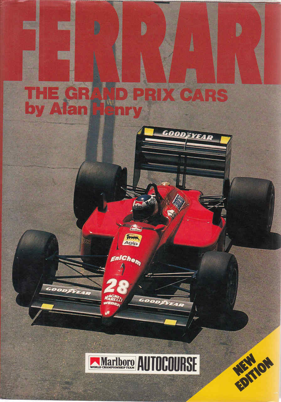 Ferrari: The Grand Prix Cars By Alan Henry (New Edition) (9780905138619)