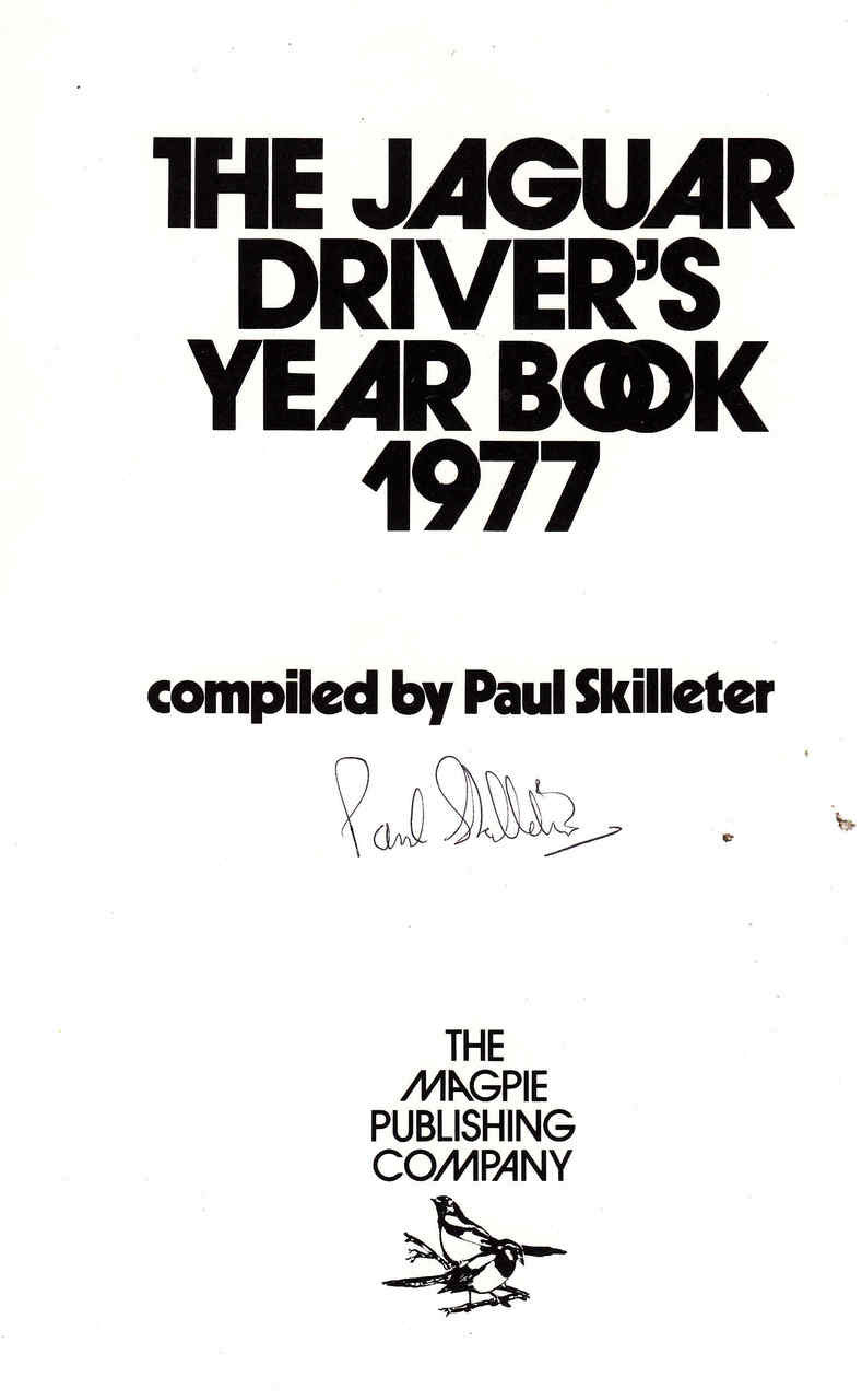 The Jaguar Driver's Year Book 1977 (Signed by Paul Skilleter) (9780906234006)