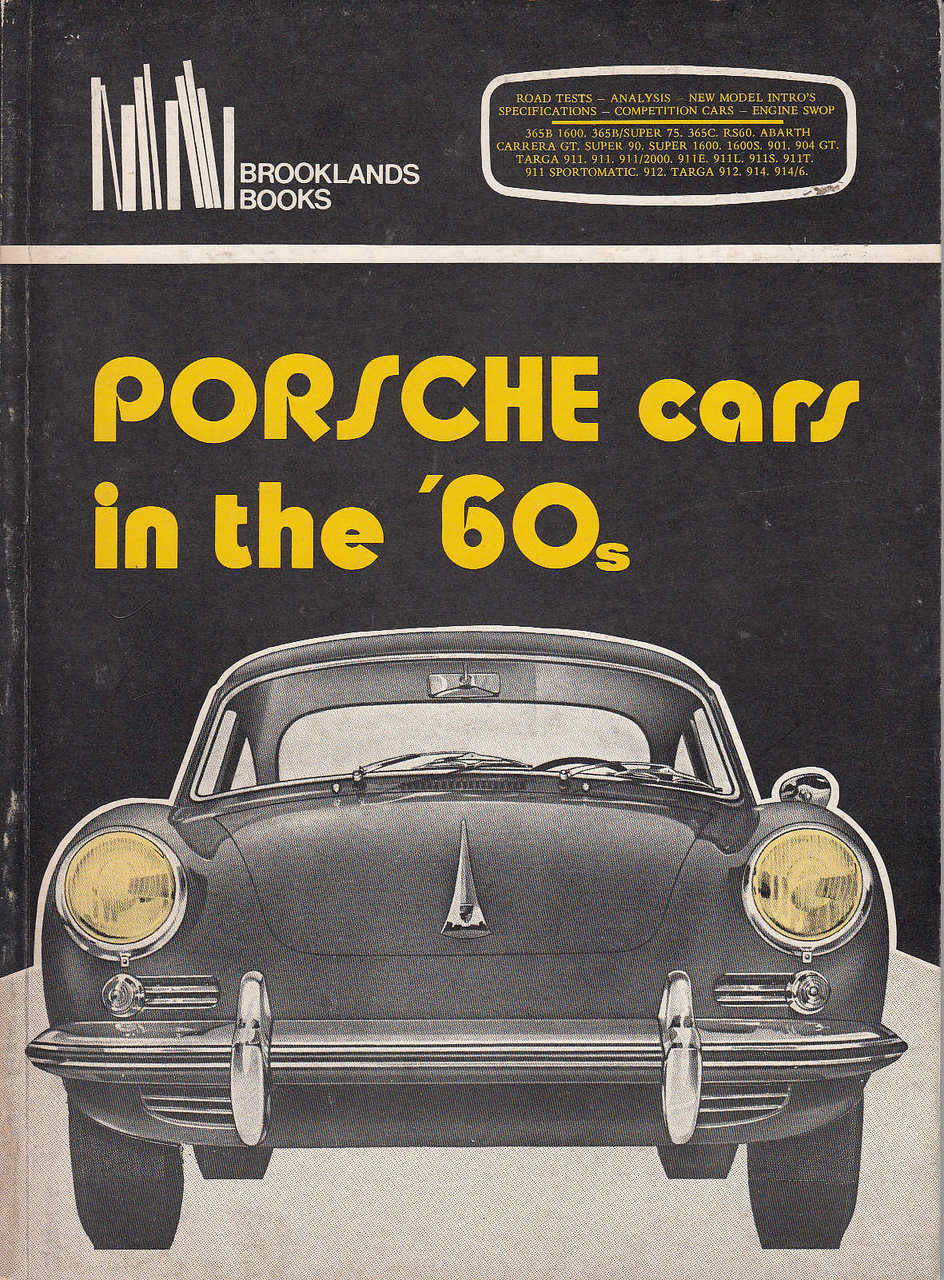 Porsche Cars in the '60s (Brooklands Books Road Tests Series, 1980, Paperback)