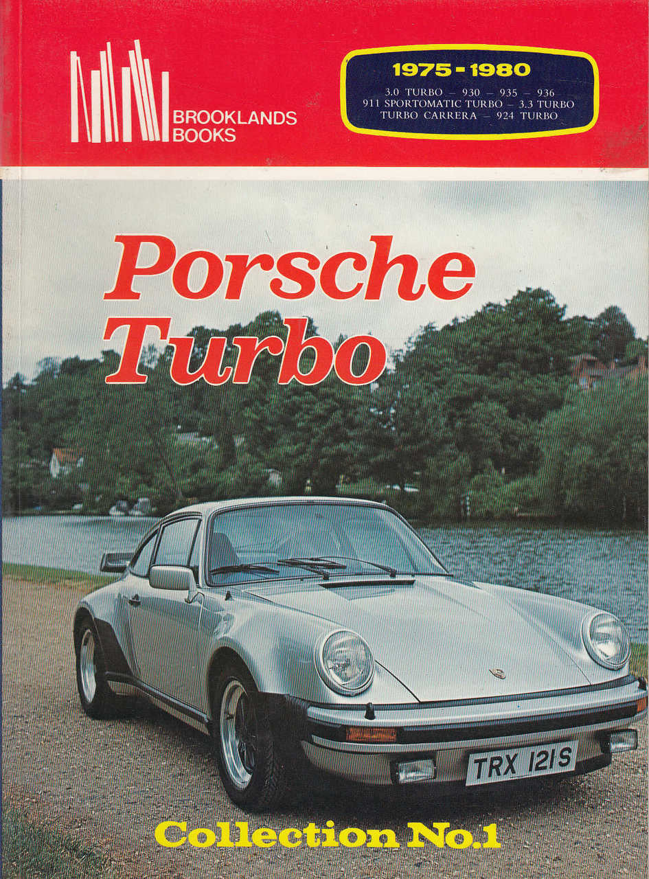 Porsche Turbo 1975 - 1980 Collection No. 1 (Brooklands Books)