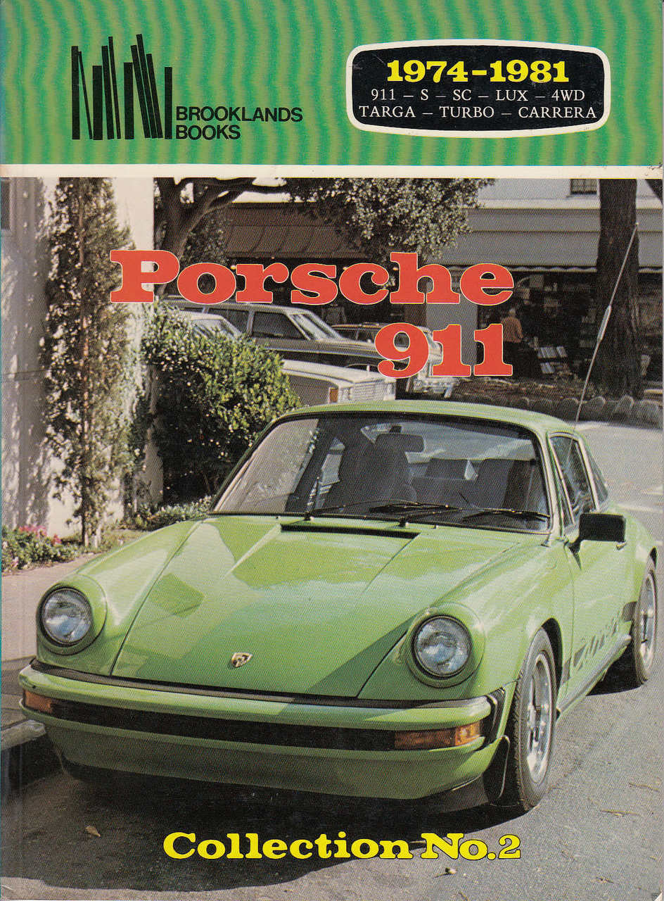 Porsche 911 1974 - 1981 Collection No. 2 (Brooklands Books) (9780907073444)
