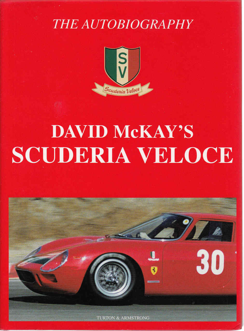 David McKay's Scuderia Veloce: The Autobiography (9780908031788)