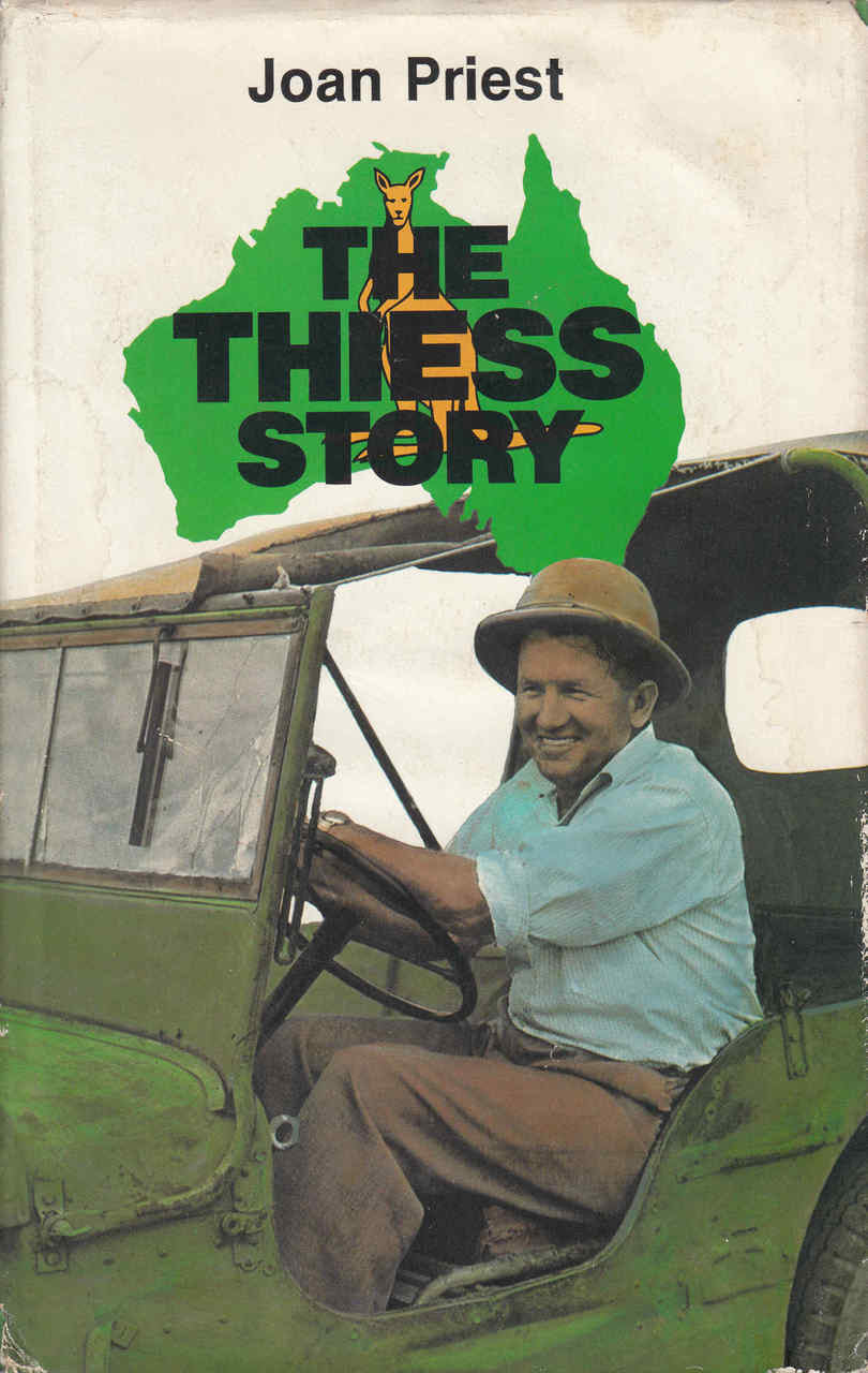 The Thiess Story (Signed By Three Thiess Brothers) (9780908175246) - front