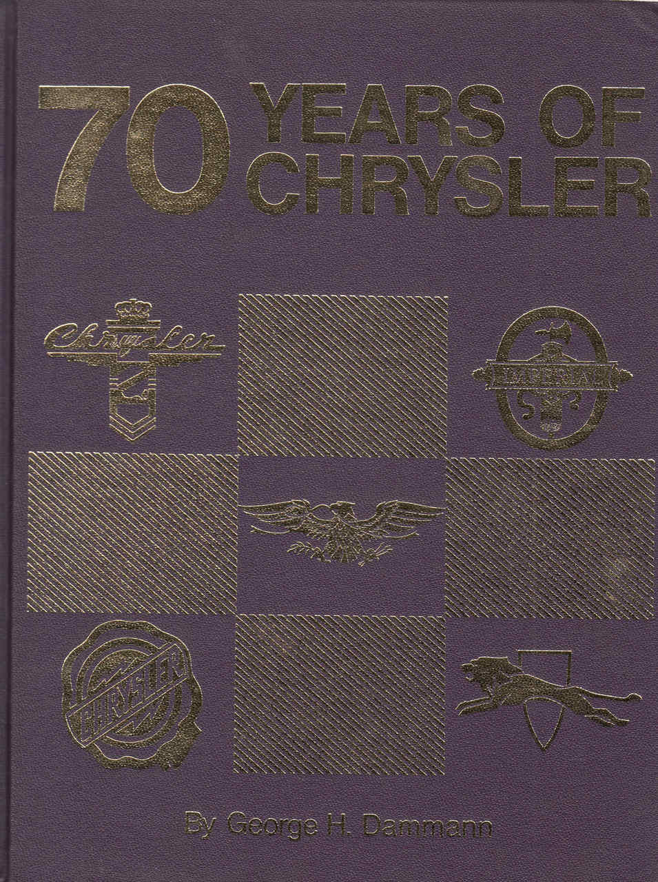 70 Years Of Chrysler (Crestline Series) (9780912612065)