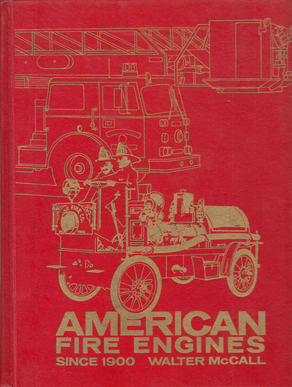 American Fire Engines Since 1900 (Crestline Series) (9780912612089)