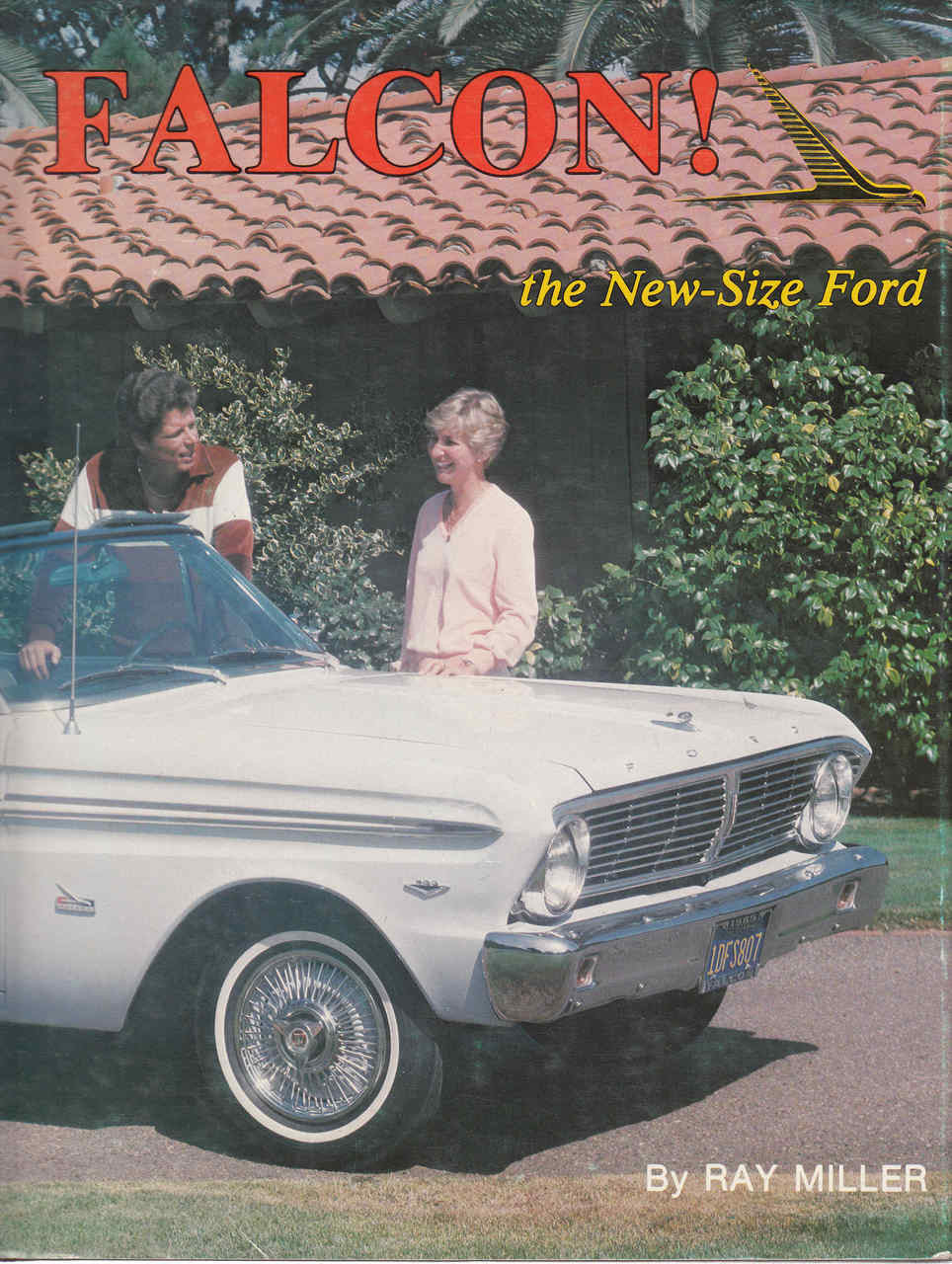 Falcon: The New -Size Ford (9780913056110)