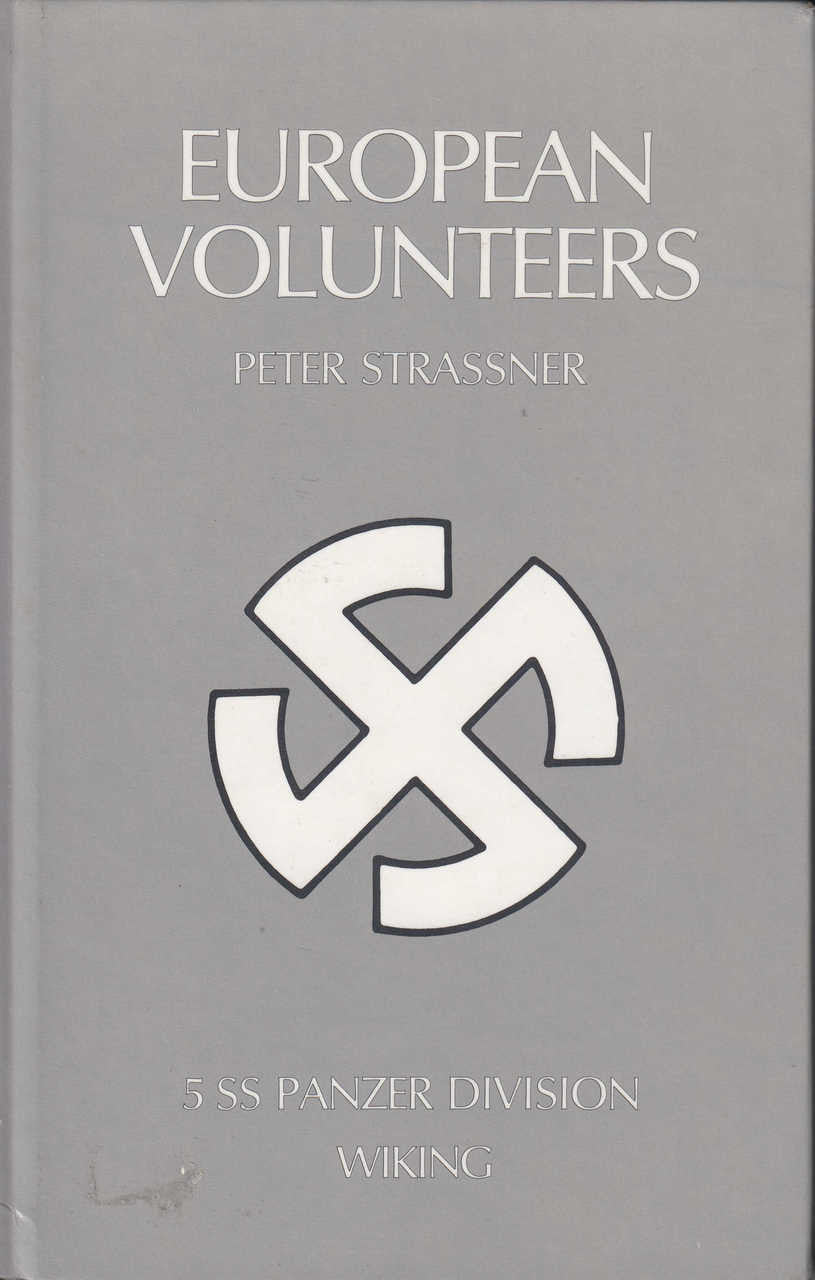 European Volunteers - 5 SS Panzer Division "Wiking" (9780921991045)