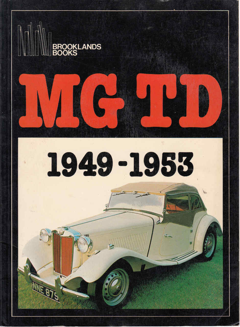 MG TD 1949 - 1953 Road Tests (9780946489015)