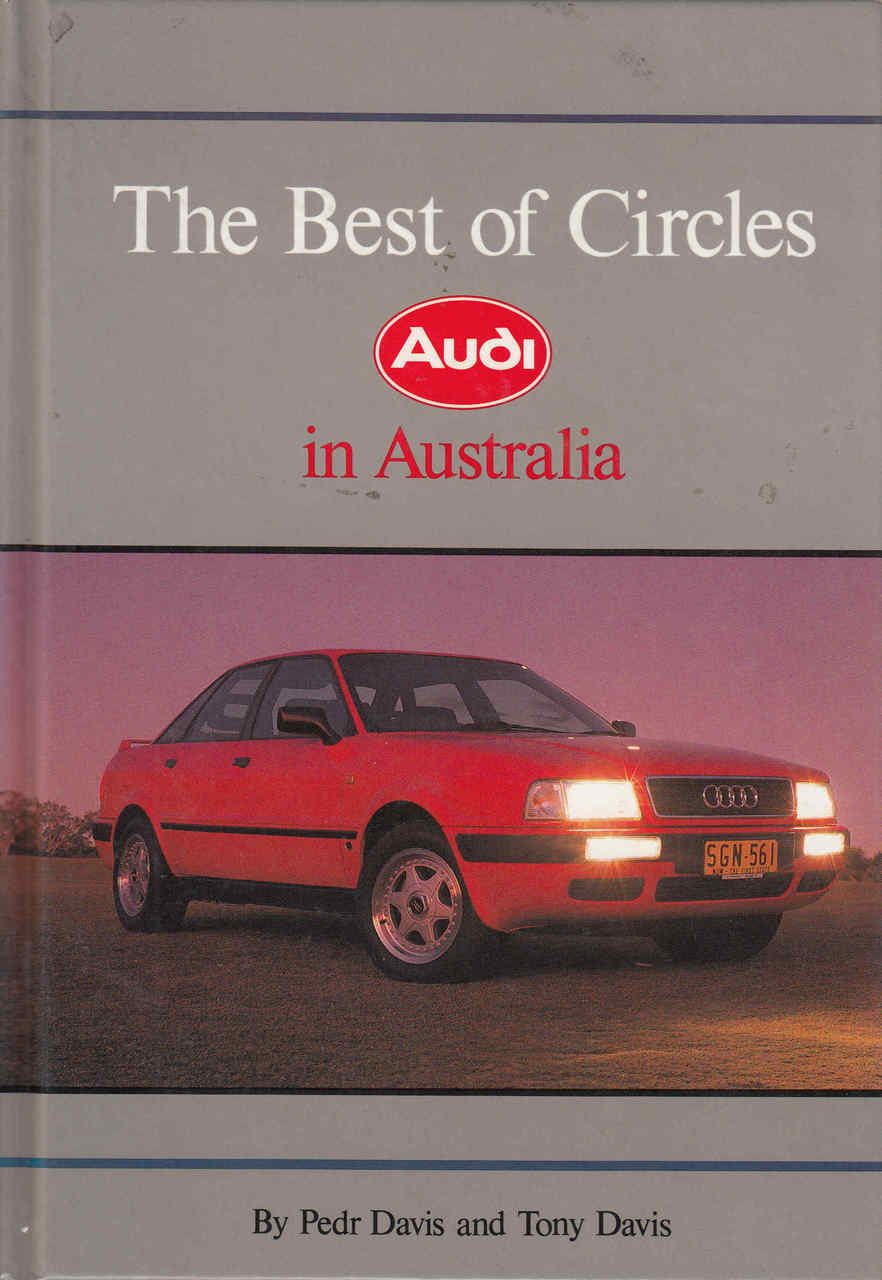 The Best Of Circles: Audi In Australia (9780947079338)