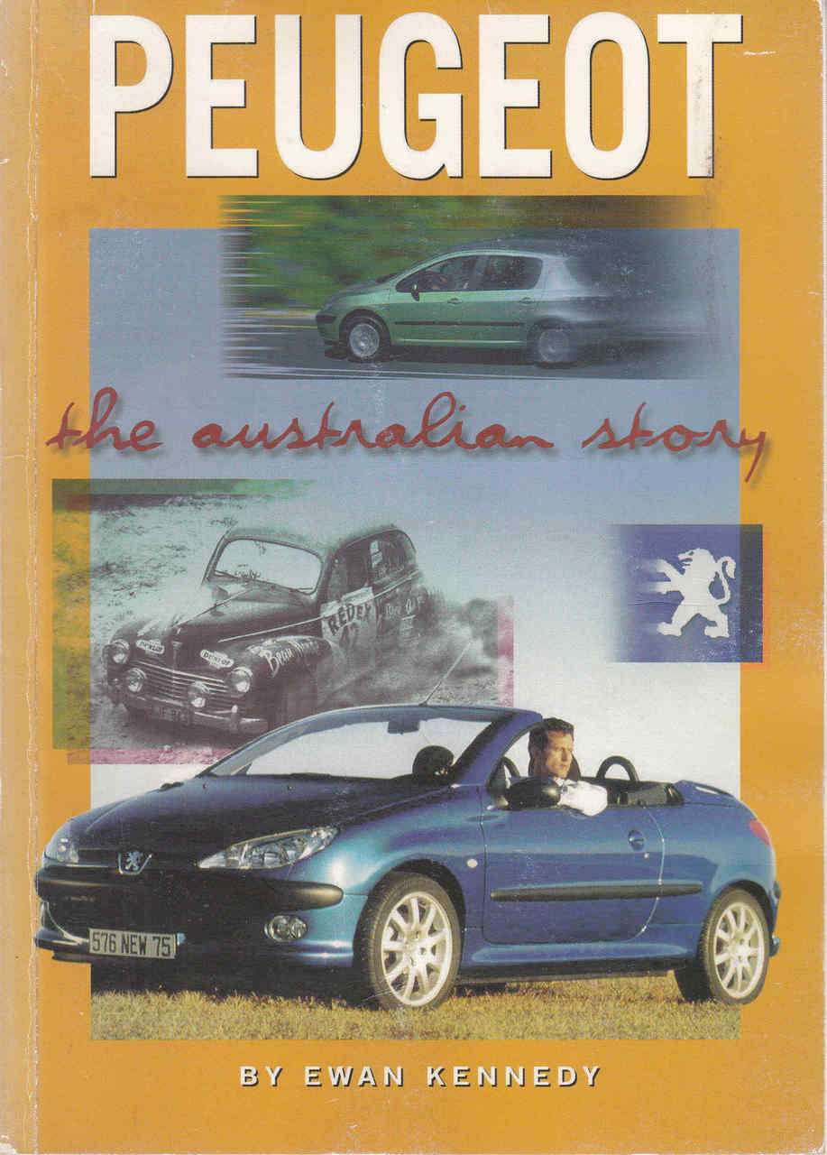 Peugeot: The Australian Story (Ewan Kennedy) (9780947079765)
