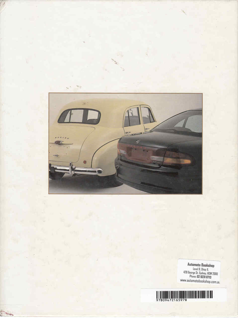 50 Years Of Holden: Complete Encyclopedia Of All Models (9780947216597)