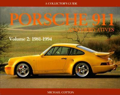 Porsche 911 And Derivatives 1981 - 1994 (Vol.2) (9780947981914)
