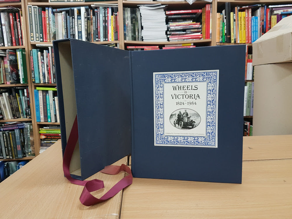 Wheels in Victoria 1824 - 1984 (Slipcased Edition) (9780949563996)